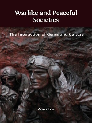 cover image of Warlike and Peaceful Societies